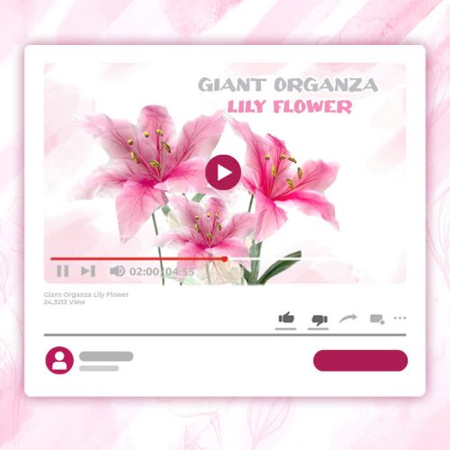Tutorial video for giant organza lily