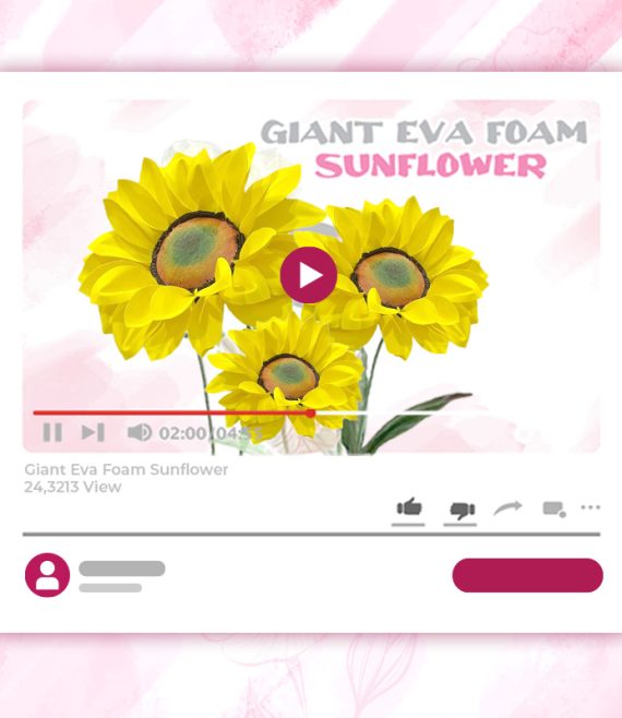 GIANT EVA FOAM SUNFLOWER TUTORIAL