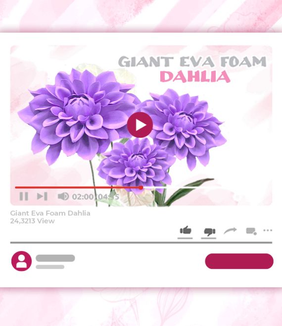 GIANT EVA FOAM DAHLIA TUTORIAL