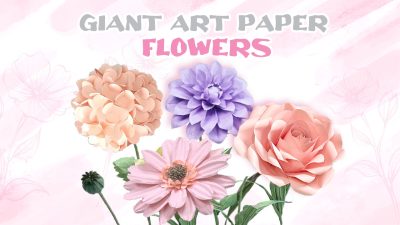 GIANT ART PAPER FLOWER COURSE