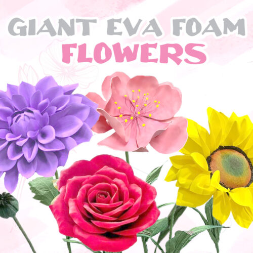 GIANT EVA FOAM FLOWER COURSE