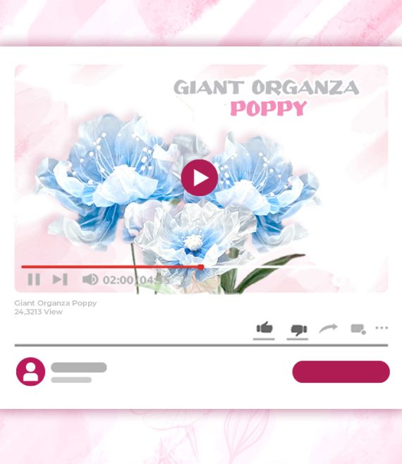GIANT ORGANZA POPPY TUTORIAL
